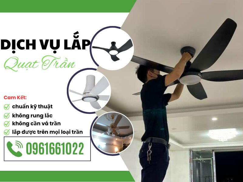 Lắp quạt trần chuyên nghiệp | dịch vụ tốt az – hotline 0961. 661. 022